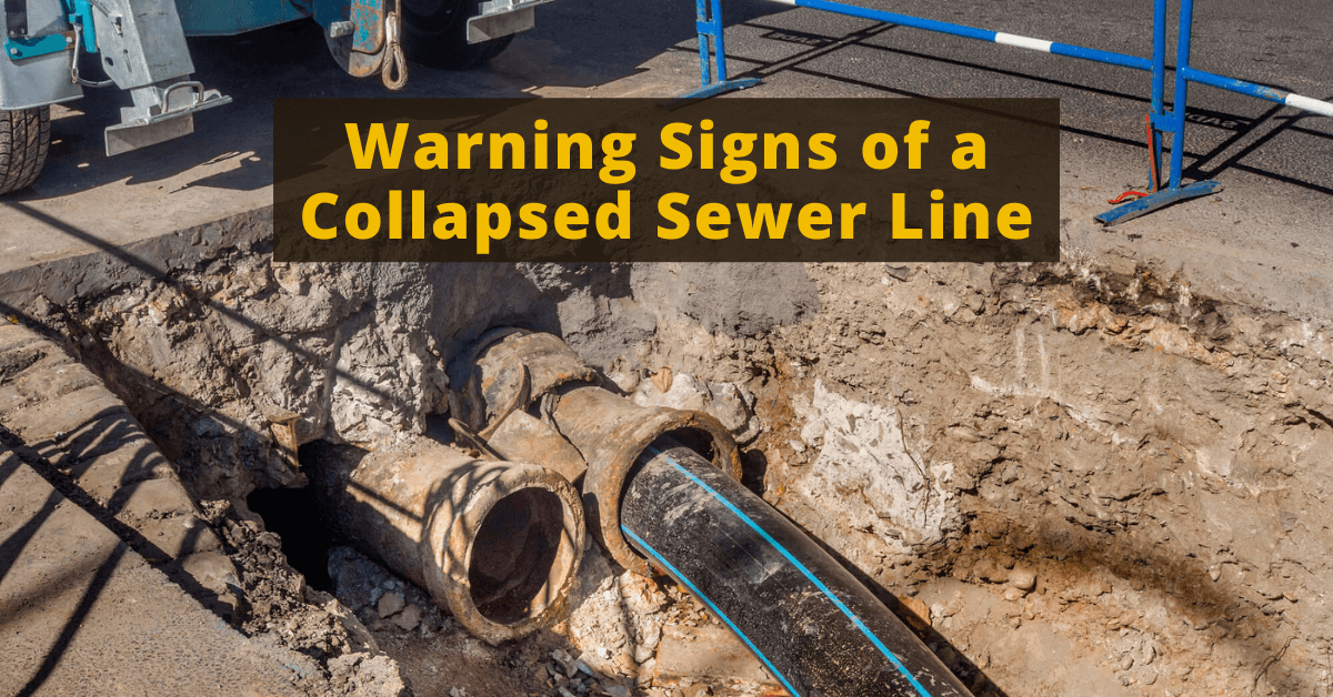 Warning Signs of Collapsed Sewer Line