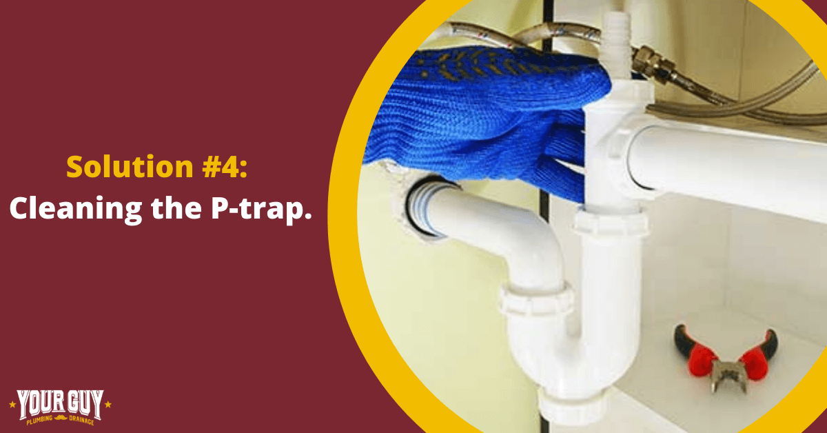 Cleaning the P-trap to unclog the shower sink
