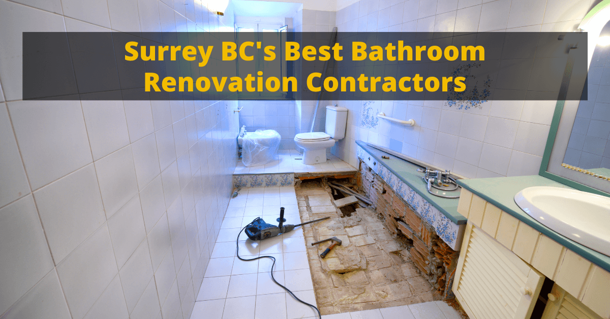 Surrey BC's Best Bathroom Renovation Contractors