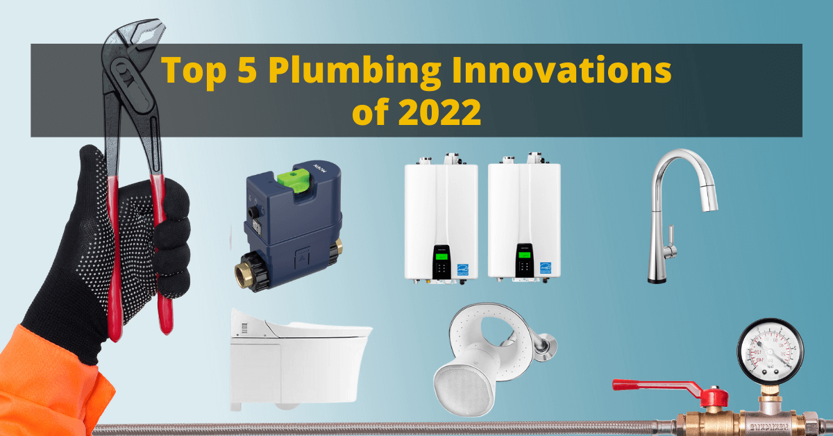 Top 5 Plumbing Innovations of 2022